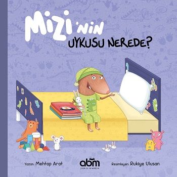Mizi’nin Uykusu Nerede? - Abm Yayınevi Kitap