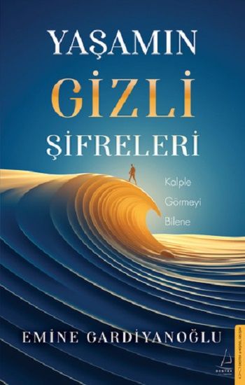 Yaşamın Gizli Şifreleri - Destek Yayınları Kitap