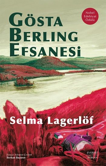 Gösta Berling Efsanesi - Everest Yayınları Kitap