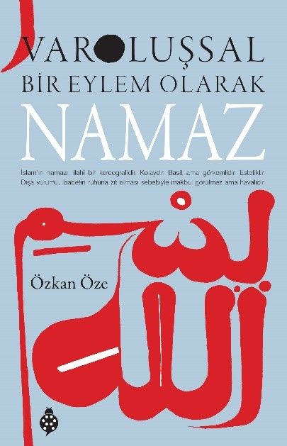 Varoluşsal Bir Eylem Olarak Namaz - Uğurböceği Yayınları Kitap