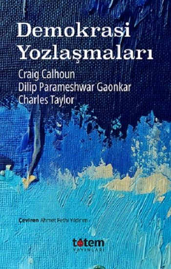 Demokrasi Yozlaşmaları - Totem Yayınları Kitap