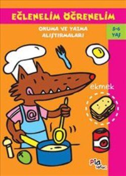 Eğlenelim Öğrenelim : 5-6 Yaş : Okuma ve Yazma Alıştırmaları - Pia Çocuk Yayınları Kitap