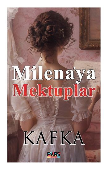 Milena'ya Mektuplar - Pars Yayınları Kitap