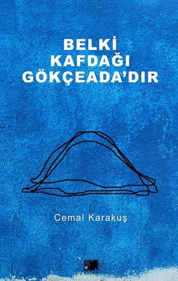 Belki Kafdağı Gökçeada'dır - Nitelik Kitap Kitap