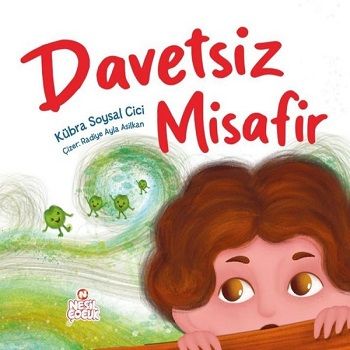 Davetsiz Misafir - Nesil Çocuk Yayınları Kitap