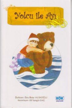 Yolcu ile Ayı - Kök Yayınevi Kitap