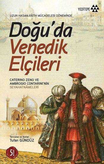 Doğu’da Venedik Elçileri - Yeditepe Yayınevi Kitap