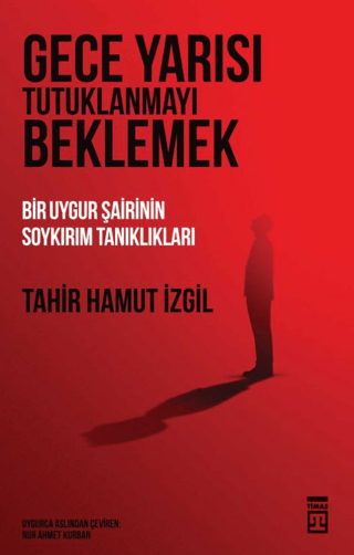 Gece Yarısı Tutuklanmayı Beklemek - Timaş Yayınları Kitap