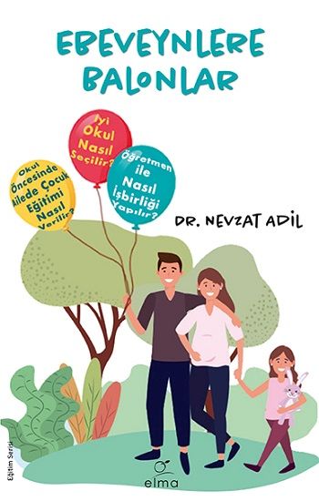 Ebeveynlere Balonlar - Elma Yayınevi Kitap