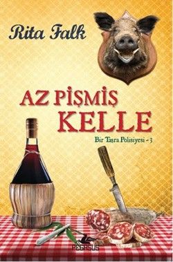 Bir Taşra Polisiyesi - 3 : Az Pişmiş Kelle - Pegasus Yayınları Kitap