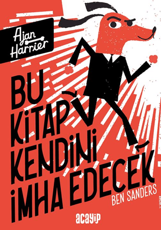 Bu Kitap Kendini İmha Edecek - Ajan Harrier - Acayip Kitaplar Kitap