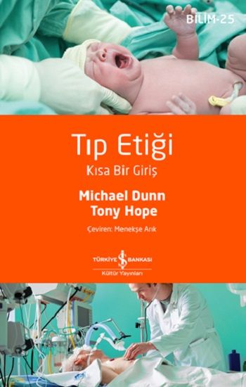 Tıp Etiği – Kısa Bir Giriş - İş Bankası Kültür Yayınları Kitap