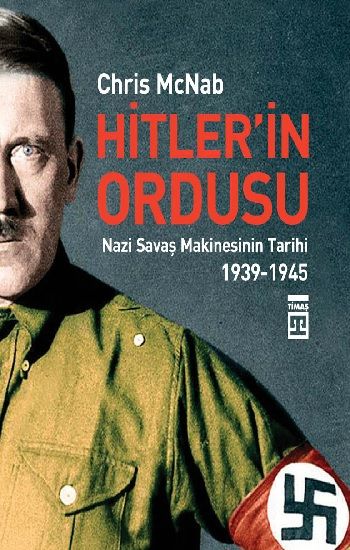 Hitler’in Ordusu - Timaş Yayınları Kitap