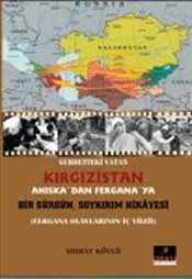 Gurbetteki Vatan Kırgızistan - Astana Yayınları Kitap