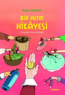 Bir Altın Hikayesi - Tudem Yayınları Kitap
