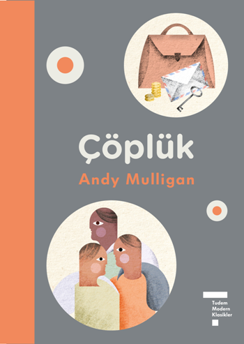 Çöplük (Modern Klasikler) - Tudem Yayınları Kitap