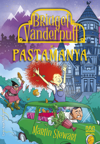 Bridget Vanderpuff ve Pastamanya - Mundi Kitap