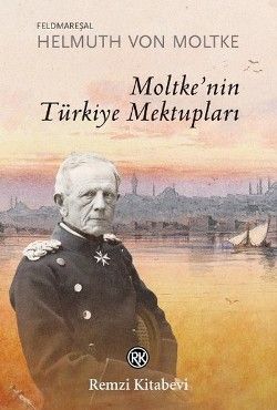 Moltke’nin Türkiye Mektupları - Remzi Kitabevi Kitap