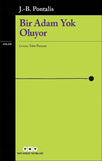 Bir Adam Yok Oluyor - Yapı Kredi Yayınları Kitap