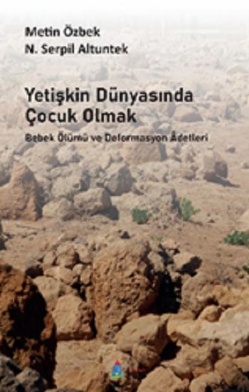 Yetişkin Dünyasında Çocuk Olmak - Tiyam Yayınevi Kitap