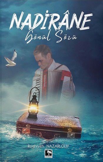Nadirane Gönül Sözü - Çınaraltı Yayınları Kitap