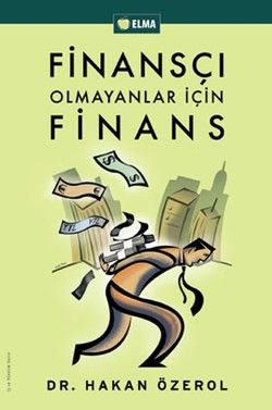 Finansçı Olmayanlar İçin Finans - Hakan Özerol, İşletme Muhasebe Maliye Türkçe kitap kapağı