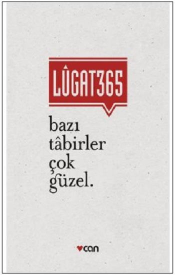 Lugat365 - Bazı Tabirler Çok Güzel - Can Yayınları Kitap