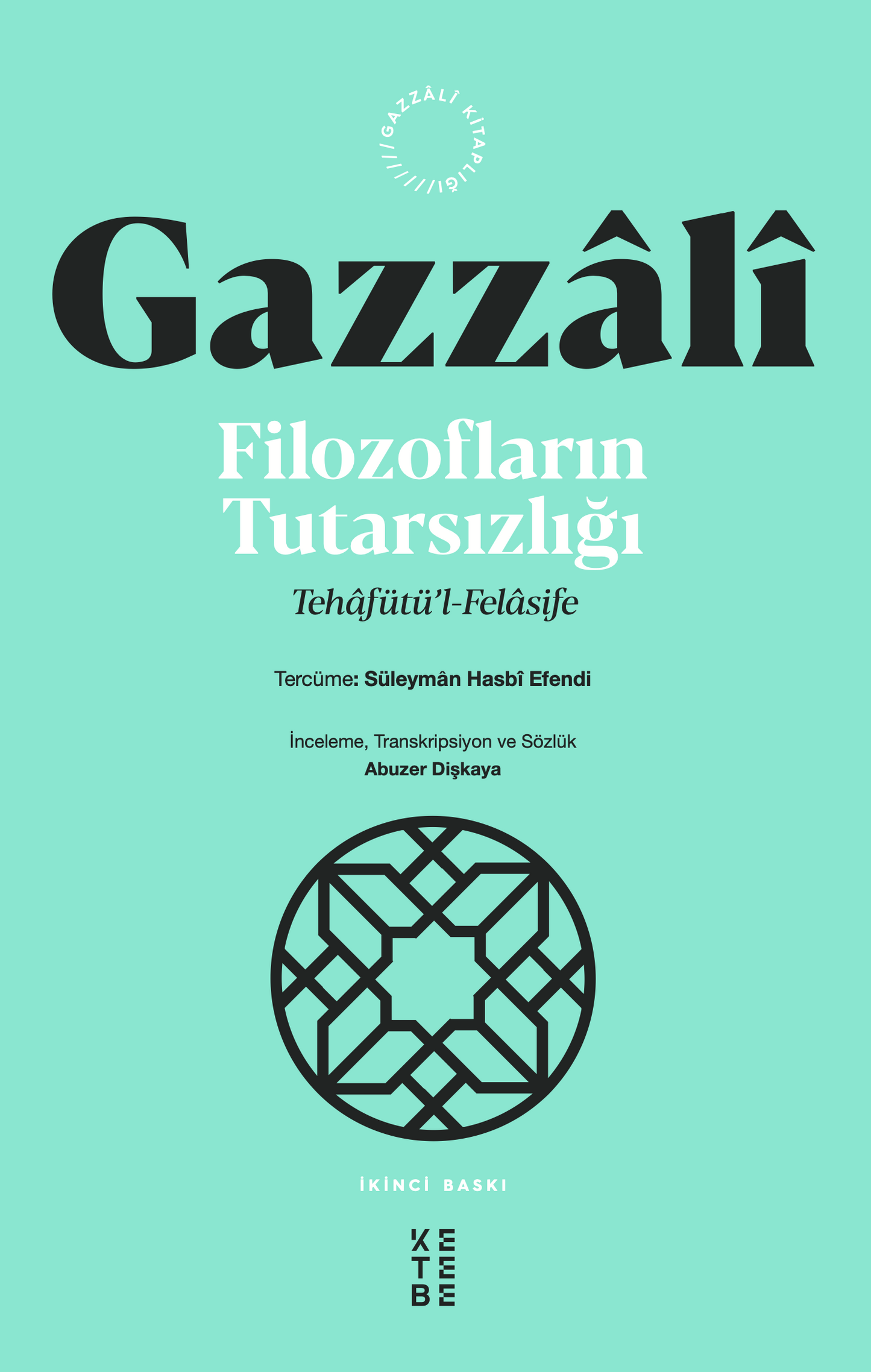 Filozofların Tutarsızlığı - Ketebe Yayınları Kitap