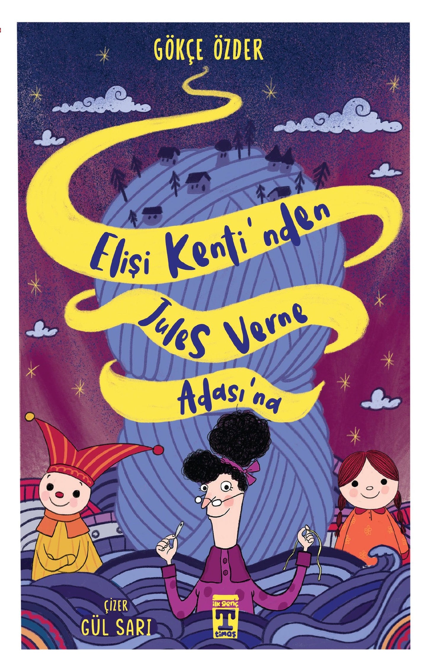 Elişi Kentinden Jules Verne Adasına - Genç Timaş Kitap