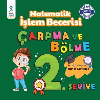 Matematik İşlem Becerisi Çarpma ve Bölme 2. Seviye - Çocuk Gelişimi Yayınları Kitap