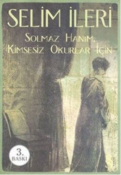 Solmaz Hanım - Kimsesiz Okurlar İçin - Everest Yayınları Kitap