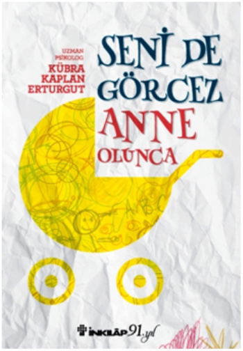 Seni De Görcez Anne Olunca - İnkılap Kitabevi Kitap