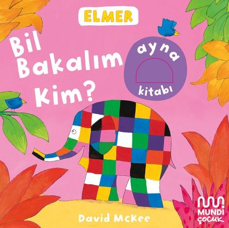 Elmer Kütüphanesi Bil Bakalım Kim? (Ciltli) - Mundi Kitap