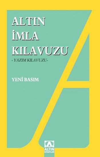 Altın İmla Kılavuzu -Yazım Kılavuzu- - Altın Kitaplar - Boyama ve Çocuk Kitapları Kitap