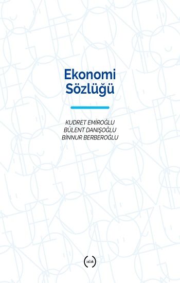 Ekonomi Sözlüğü (Ciltli) - Islık Yayınları Kitap