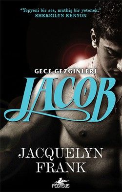 Jacob - Gece Gezginleri 1 - Pegasus Yayınları Kitap