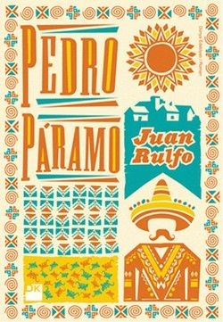 Pedro Paramo - Juan Rulfo, İspanyol Edebiyatı Türkçe kitap kapağı
