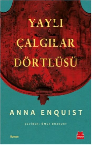 Yaylı Çalgılar Dörtlüsü - Kırmızı Kedi Yayınevi Kitap