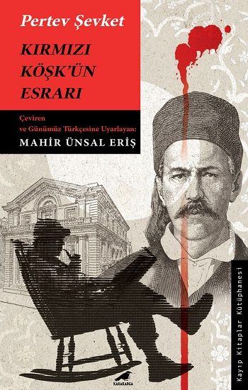 Kırmızı Köşk’ün Esrarı - Kara Karga Yayınları Kitap
