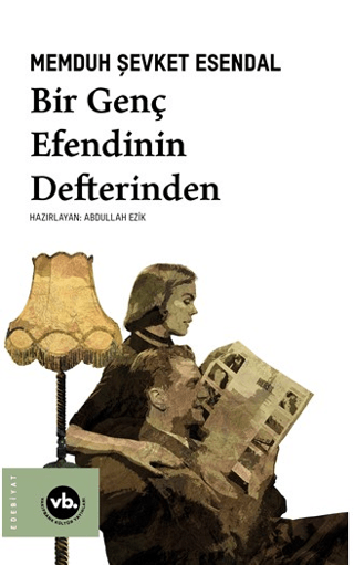 Bir Genç Efendinin Defterinden - Vakıfbank Kültür Yayınları Kitap