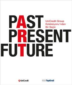 Past Present Future - Kolektif, Sergi Kitapları Türkçe kitap kapağı