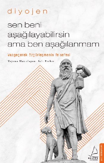 Sen Beni Aşağılayabilirsin Ama ben Aşağılanmam - Destek Yayınları Kitap