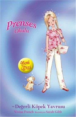 Prenses Okulu 21: Prenses Lucy ve Değerli Köpek Yavrusu - Doğan Egmont Yayıncılık Kitap