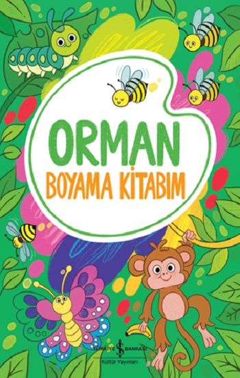 Orman - Boyama Kitabım - İş Bankası Kültür Yayınları Kitap