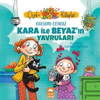 Kara ile Beyaz'ın Yavruları - Eksik Parça Yayınları Kitap
