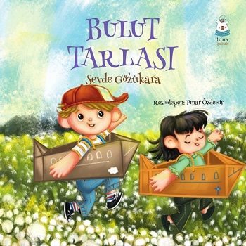 Bulut Tarlası - Luna Çocuk Yayınları Kitap