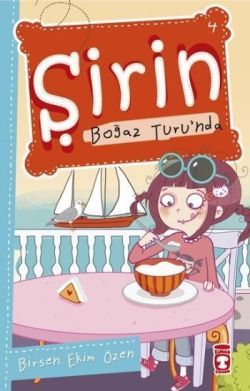 Şirin Boğaz Turu’nda - Timaş Çocuk Kitap