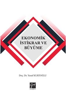 Ekonomik İstikrar ve Büyüme - Gazi Kitabevi Kitap