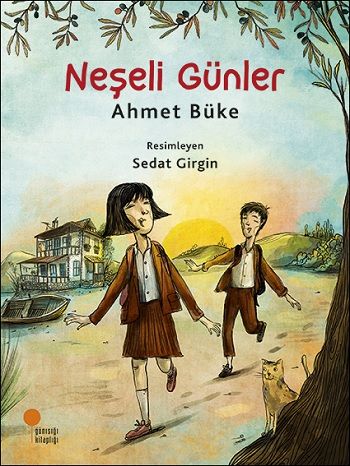 Neşeli Günler - Günışığı Kitaplığı Kitap