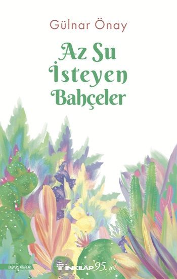 Az Su İsteyen Bahçeler - İnkılap Kitabevi Kitap